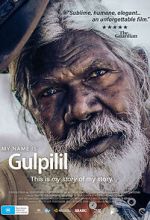 Watch My Name is Gulpilil 9Movies