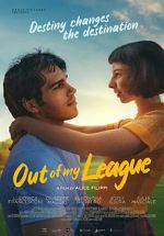 Watch Out of My League 9Movies
