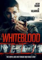 Watch Whiteblood 9Movies