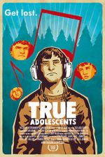 Watch True Adolescents 9Movies