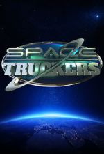 Watch Space Truckers 9Movies