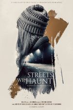 Watch These Streets We Haunt 9Movies