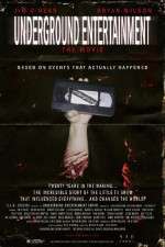 Watch Underground Entertainment: The Movie 9Movies