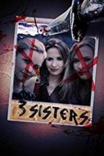 Watch 3 Sisters 9Movies