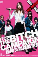 Watch Stop The Bitch Campaign 9Movies
