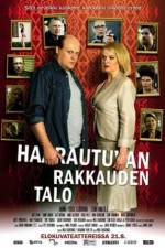 Watch Haarautuvan rakkauden talo 9Movies