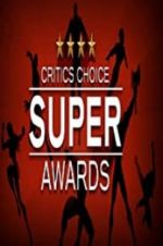 Watch The Critics\' Choice Super Awards 9Movies