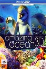 Watch Amazing Ocean 3D 9Movies