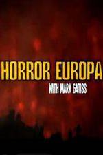 Watch Horror Europa with Mark Gatiss 9Movies