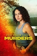 Watch The Bear Lake Murders 9Movies