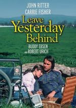 Watch Leave Yesterday Behind 9Movies