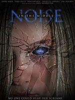 Watch Noise in the Middle 9Movies
