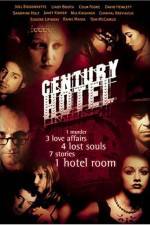 Watch Century Hotel 9Movies