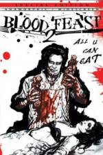 Watch Blood Feast 2: All U Can Eat 9Movies
