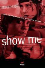 Watch Show Me 9Movies