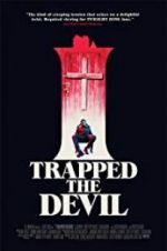 Watch I Trapped the Devil 9Movies