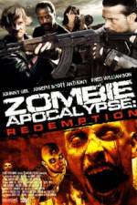 Watch Zombie Apocalypse Redemption 9Movies