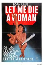 Watch Let Me Die a Woman 9Movies