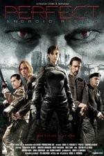 Watch Perfect: Android Rising 9Movies