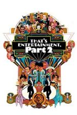 Watch That's Entertainment, Part II 9Movies