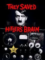 Watch They Saved Hitler's Brain 9Movies