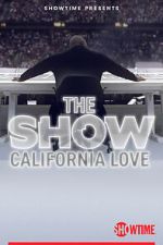 Watch THE SHOW: California Love 9Movies