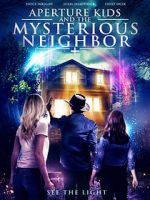 Watch Aperture Kids and the Mysterious Neighbor 9Movies