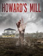 Watch Howard\'s Mill 9Movies