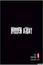 Watch Hidden Away 9Movies
