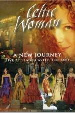 Watch Celtic Woman: A New Journey (2006) 9Movies