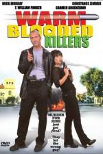 Watch Warm Blooded Killers 9Movies