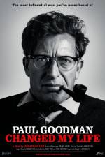 Watch Paul Goodman Changed My Life 9Movies