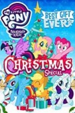 Watch My Little Pony: Best Gift Ever 9Movies