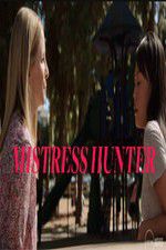 Watch Mistress Hunter 9Movies