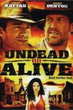 Watch Undead or Alive 9Movies