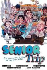 Watch Senior Trip 9Movies