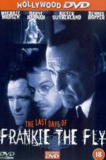 Watch The Last Days of Frankie the Fly 9Movies
