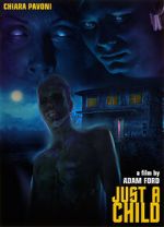Watch Just a Child 9Movies