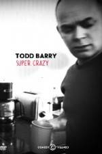 Watch Todd Barry Super Crazy 9Movies