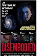 Watch Disembodied 9Movies