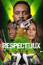 Watch Respect the Jux 9Movies