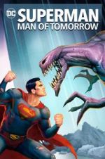 Watch Superman: Man of Tomorrow 9Movies