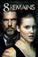 Watch 8 Remains 9Movies