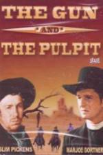 Watch The Gun and the Pulpit 9Movies
