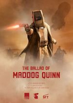 Watch The Ballad of Maddog Quinn (Short 2022) 9Movies