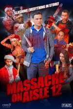 Watch Massacre on Aisle 12 9Movies