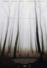 Watch I Hear the Trees Whispering 9Movies