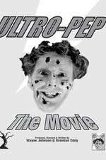 Watch Ultro-Pep the Movie 9Movies