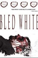 Watch Bled White 9Movies