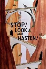 Watch Stop! Look! And Hasten! (Short 1954) 9Movies